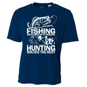 Fishing Solves Most Of My Problems Hunting Solves The Rest Cooling Performance Crew T-Shirt