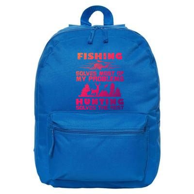 Fishing Solves Most Of My Problems Hunting The Rest Fishing Gift 16 in Basic Backpack