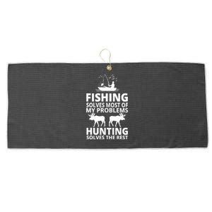 Fishing Solves Most Of My Problems Hunting Solves The Rest Large Microfiber Waffle Golf Towel