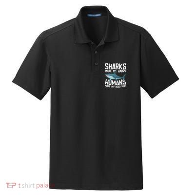 Funny Sharks Make Me Happy Marine Biology Shark Dry Zone Grid Polo