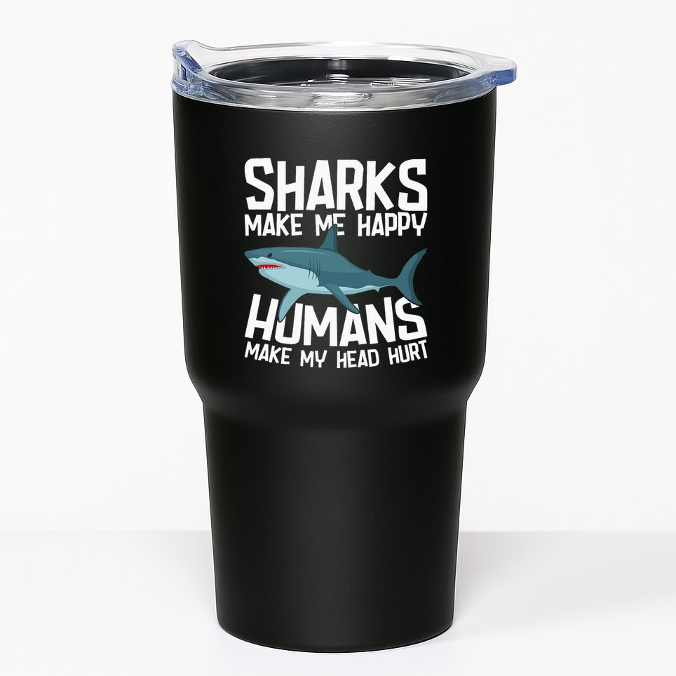 Funny Sharks Make Me Happy Marine Biology Shark Tumbler