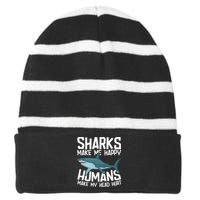 Funny Sharks Make Me Happy Marine Biology Shark Striped Beanie with Solid Band