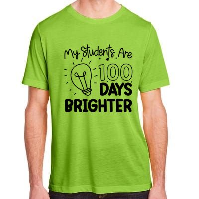 Funny School My Students Are 100 Days Brighter Teacher Great Gift Adult ChromaSoft Performance T-Shirt