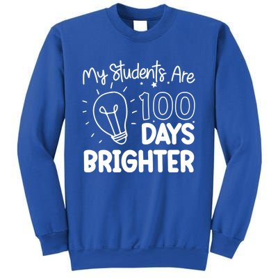 Funny School My Students Are 100 Days Brighter Teacher Great Gift Sweatshirt