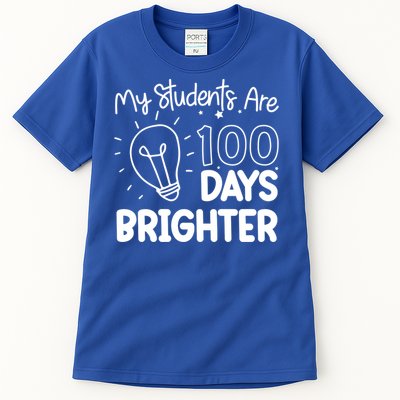 Funny School My Students Are 100 Days Brighter Teacher Great Gift Tall T-Shirt