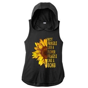 Feminist Sunflower, Not Fragile Like A Flower Fragile Like A Bomb Ladies PosiCharge Tri-Blend Wicking Draft Hoodie Tank