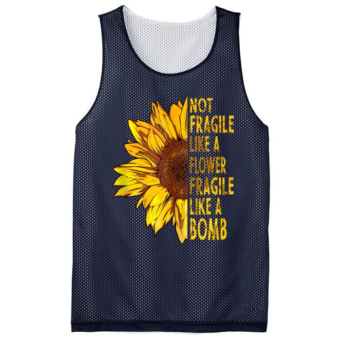 Feminist Sunflower, Not Fragile Like A Flower Fragile Like A Bomb Mesh Reversible Basketball Jersey Tank