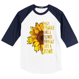 Feminist Sunflower, Not Fragile Like A Flower Fragile Like A Bomb Baseball Sleeve Shirt