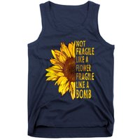 Feminist Sunflower, Not Fragile Like A Flower Fragile Like A Bomb Tank Top