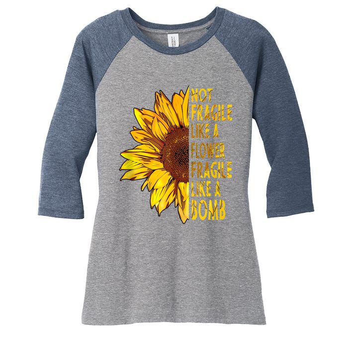 Feminist Sunflower, Not Fragile Like A Flower Fragile Like A Bomb Women's Tri-Blend 3/4-Sleeve Raglan Shirt