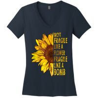 Feminist Sunflower, Not Fragile Like A Flower Fragile Like A Bomb Women's V-Neck T-Shirt