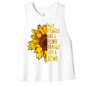 Feminist Sunflower, Not Fragile Like A Flower Fragile Like A Bomb Women's Racerback Cropped Tank