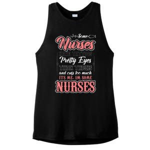 Funny Some Nurses Have Tattoos Pretty Eyes Thick Thighs Ladies PosiCharge Tri-Blend Wicking Tank