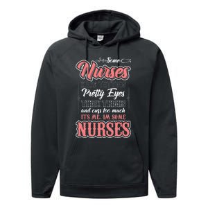 Funny Some Nurses Have Tattoos Pretty Eyes Thick Thighs Performance Fleece Hoodie