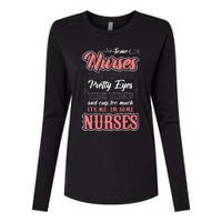 Funny Some Nurses Have Tattoos Pretty Eyes Thick Thighs Womens Cotton Relaxed Long Sleeve T-Shirt