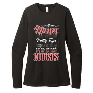 Funny Some Nurses Have Tattoos Pretty Eyes Thick Thighs Womens CVC Long Sleeve Shirt