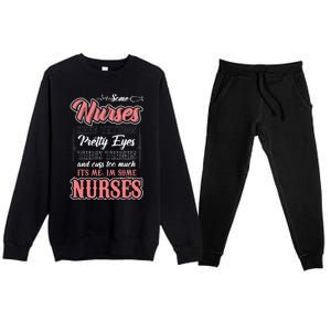 Funny Some Nurses Have Tattoos Pretty Eyes Thick Thighs Premium Crewneck Sweatsuit Set