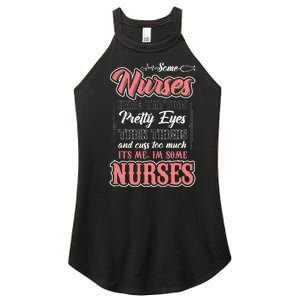 Funny Some Nurses Have Tattoos Pretty Eyes Thick Thighs Women's Perfect Tri Rocker Tank