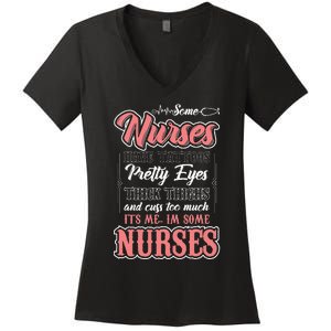 Funny Some Nurses Have Tattoos Pretty Eyes Thick Thighs Women's V-Neck T-Shirt