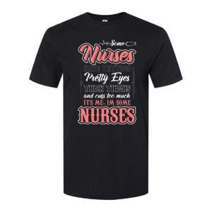 Funny Some Nurses Have Tattoos Pretty Eyes Thick Thighs Softstyle CVC T-Shirt