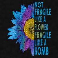 Feminist Sunflower, Not Fragile Like A Flower Fragile Like A Bomb Ladies PosiCharge Tri-Blend Wicking Tank