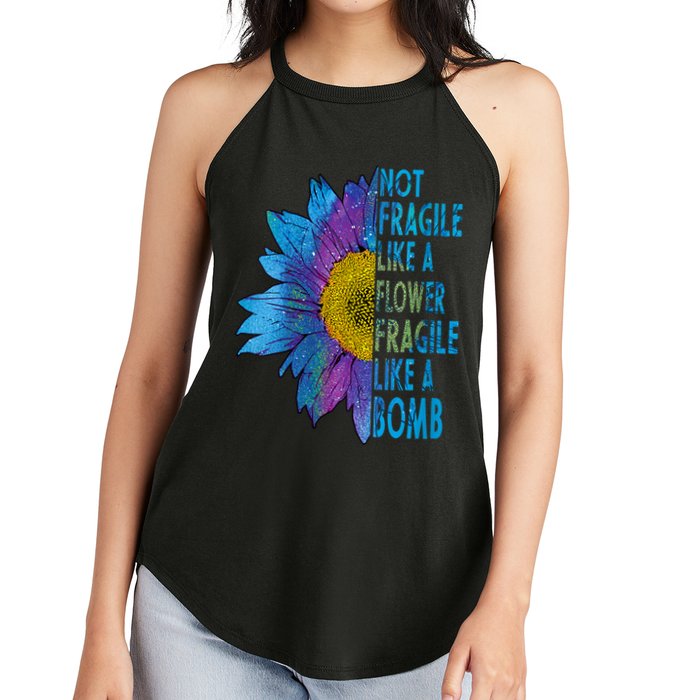 Feminist Sunflower, Not Fragile Like A Flower Fragile Like A Bomb Women's Perfect Tri Rocker Tank