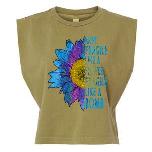 Feminist Sunflower, Not Fragile Like A Flower Fragile Like A Bomb Garment-Dyed Women's Muscle Tee