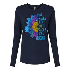 Feminist Sunflower, Not Fragile Like A Flower Fragile Like A Bomb Womens Cotton Relaxed Long Sleeve T-Shirt