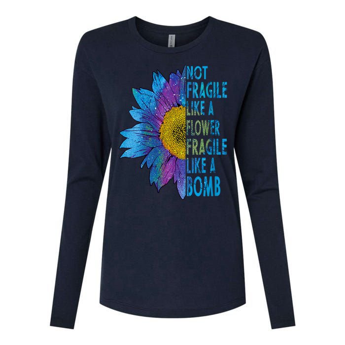 Feminist Sunflower, Not Fragile Like A Flower Fragile Like A Bomb Womens Cotton Relaxed Long Sleeve T-Shirt