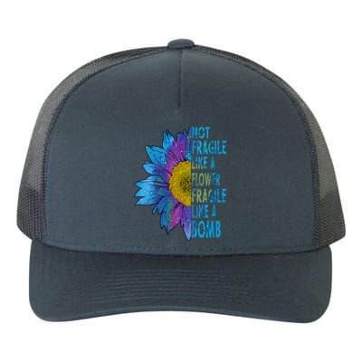 Feminist Sunflower, Not Fragile Like A Flower Fragile Like A Bomb Yupoong Adult 5-Panel Trucker Hat