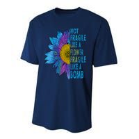 Feminist Sunflower, Not Fragile Like A Flower Fragile Like A Bomb Performance Sprint T-Shirt