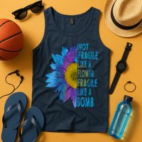 Feminist Sunflower, Not Fragile Like A Flower Fragile Like A Bomb Tank Top