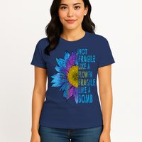 Feminist Sunflower, Not Fragile Like A Flower Fragile Like A Bomb Womens T-Shirt