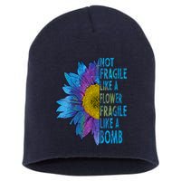 Feminist Sunflower, Not Fragile Like A Flower Fragile Like A Bomb Short Acrylic Beanie