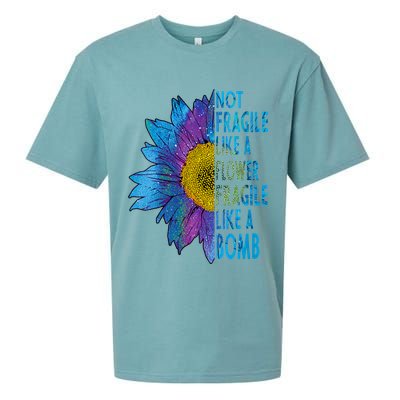 Feminist Sunflower, Not Fragile Like A Flower Fragile Like A Bomb Sueded Cloud Jersey T-Shirt