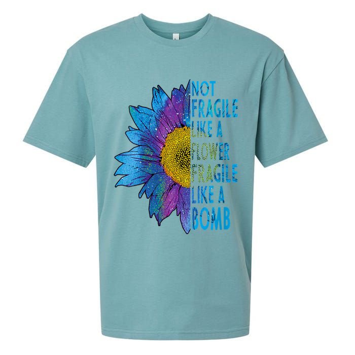 Feminist Sunflower, Not Fragile Like A Flower Fragile Like A Bomb Sueded Cloud Jersey T-Shirt