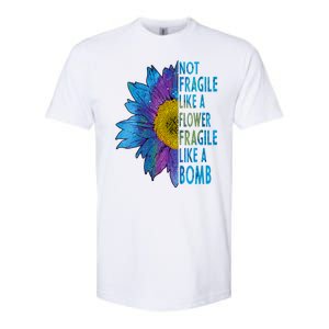 Feminist Sunflower, Not Fragile Like A Flower Fragile Like A Bomb Softstyle CVC T-Shirt