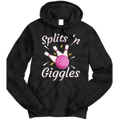 Funny Splits 'n Giggles Bowling Team Bowler Sports Player Tie Dye Hoodie