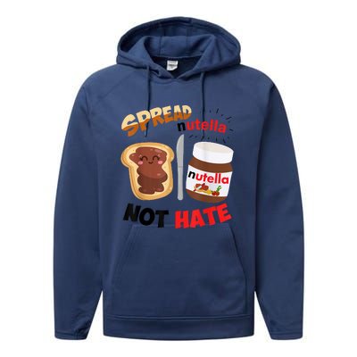 Funny Spread Nutella Not Hate Apparel Performance Fleece Hoodie