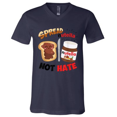 Funny Spread Nutella Not Hate Apparel V-Neck T-Shirt