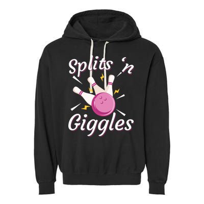 Funny Splits 'N Giggles Bowling Team Bowler Sports Player Garment-Dyed Fleece Hoodie