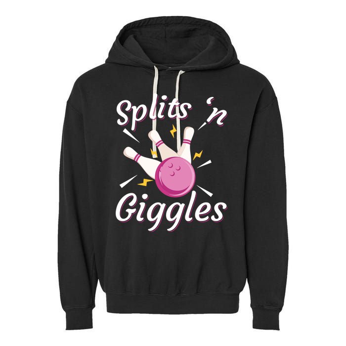 Funny Splits 'N Giggles Bowling Team Bowler Sports Player Garment-Dyed Fleece Hoodie