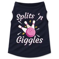 Funny Splits 'N Giggles Bowling Team Bowler Sports Player Doggie Tank
