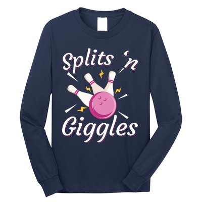 Funny Splits 'N Giggles Bowling Team Bowler Sports Player Long Sleeve Shirt