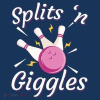 Funny Splits 'N Giggles Bowling Team Bowler Sports Player T-Shirt