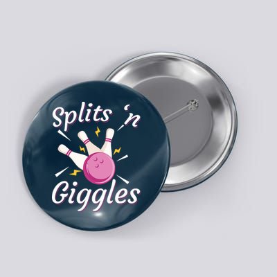 Funny Splits 'N Giggles Bowling Team Bowler Sports Player Button