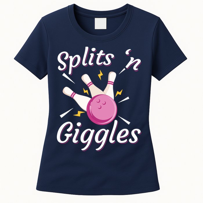 Funny Splits 'N Giggles Bowling Team Bowler Sports Player Womens T-Shirt