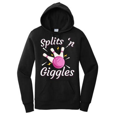 Funny Splits N Giggles Bowling Team Bowler Sports Player Women's Pullover Hoodie