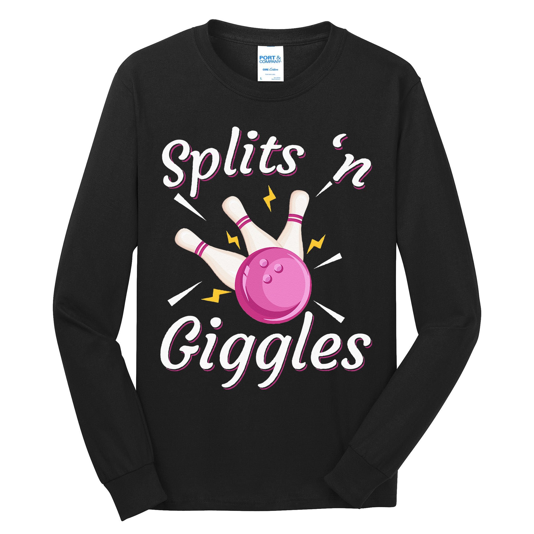Funny Splits N Giggles Bowling Team Bowler Sports Player Tall Long Sleeve T-Shirt