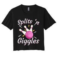 Funny Splits N Giggles Bowling Team Bowler Sports Player Women's Crop Top Tee